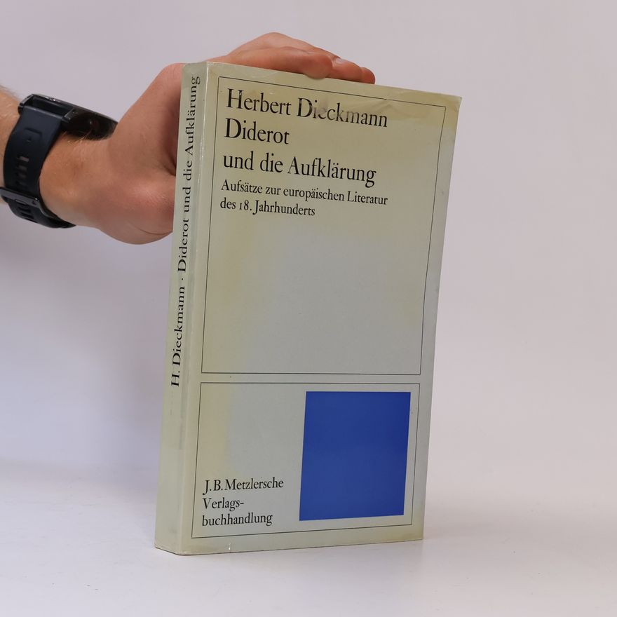 Herbert Dieckmann Diderot und die Aufklärung
