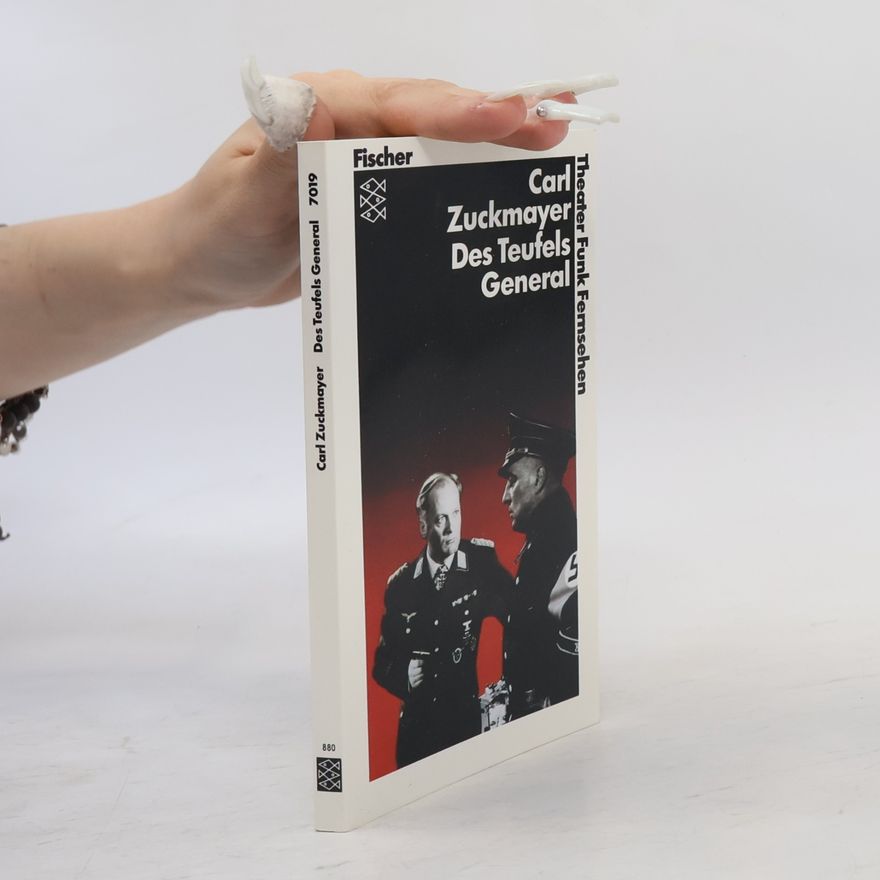Carl Zuckmayer Des Teufels General