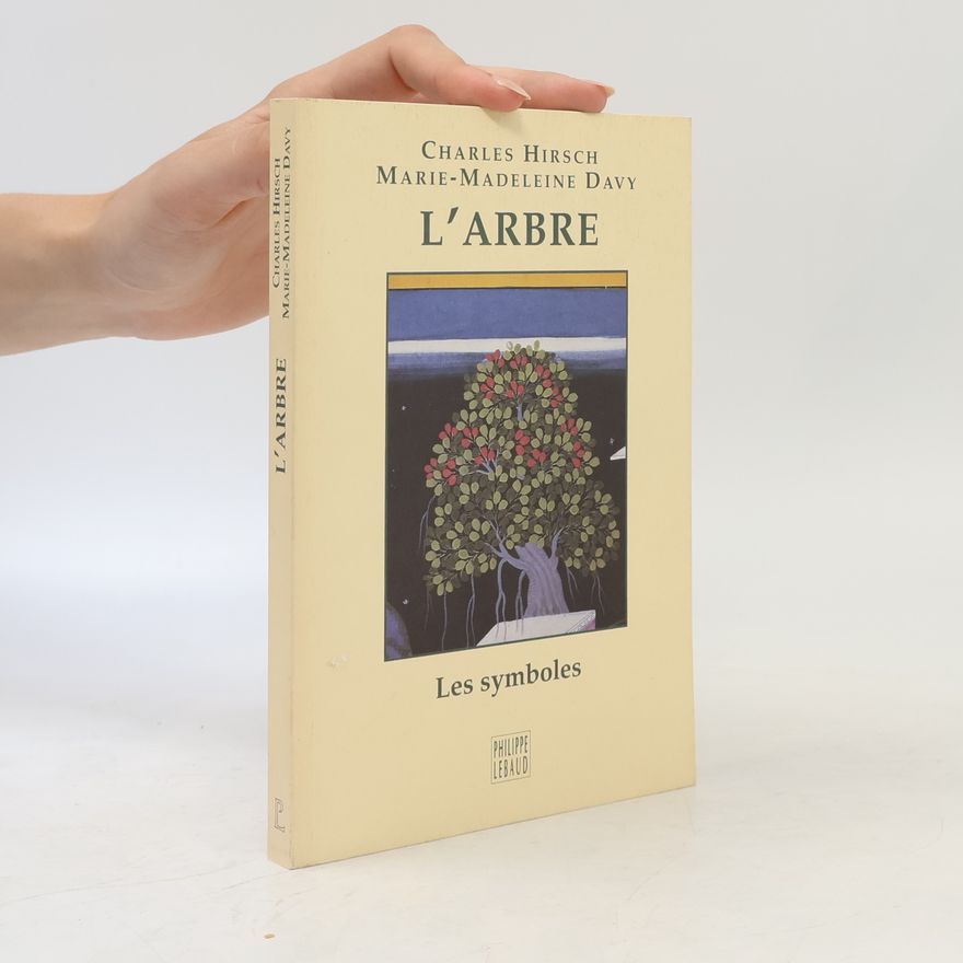 Charles Hirsch Les symboles: L'arbre