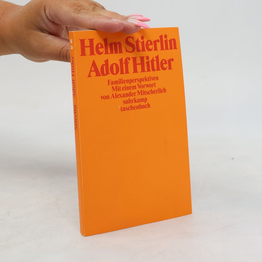 Helm Stierlin Adolf Hitler