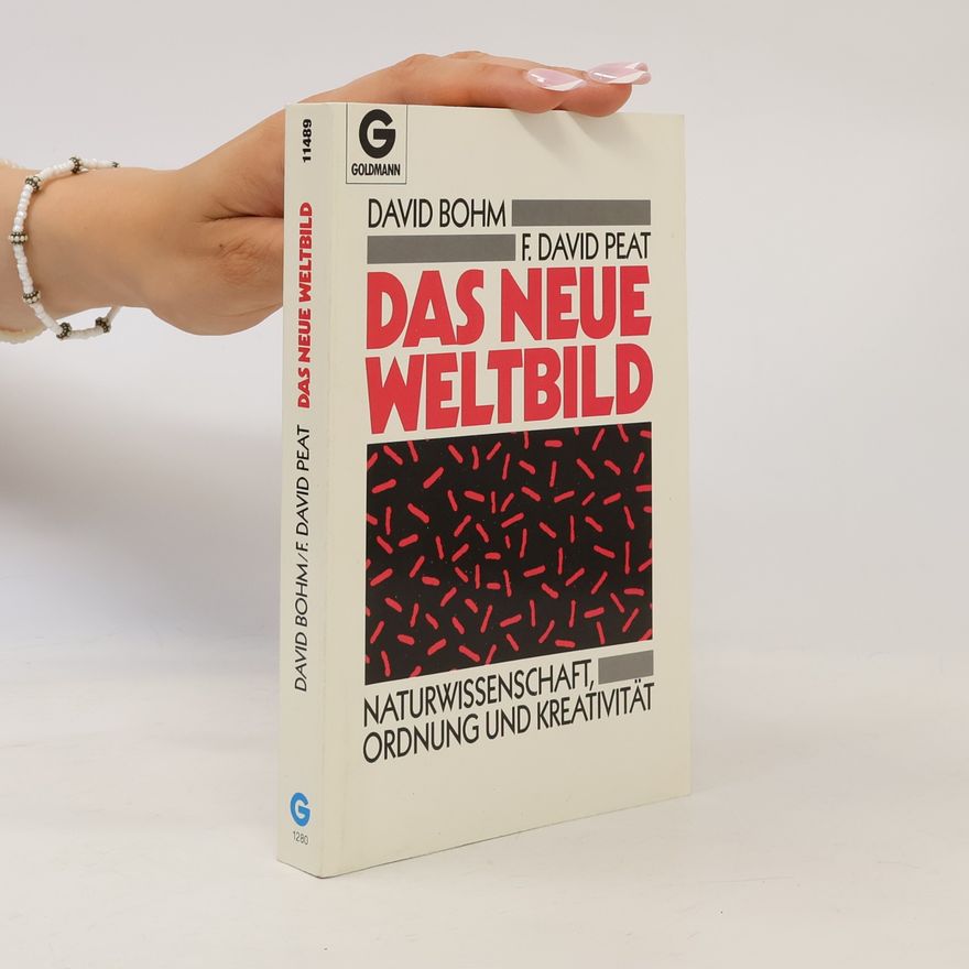 F. David Peat Das neue Weltbild