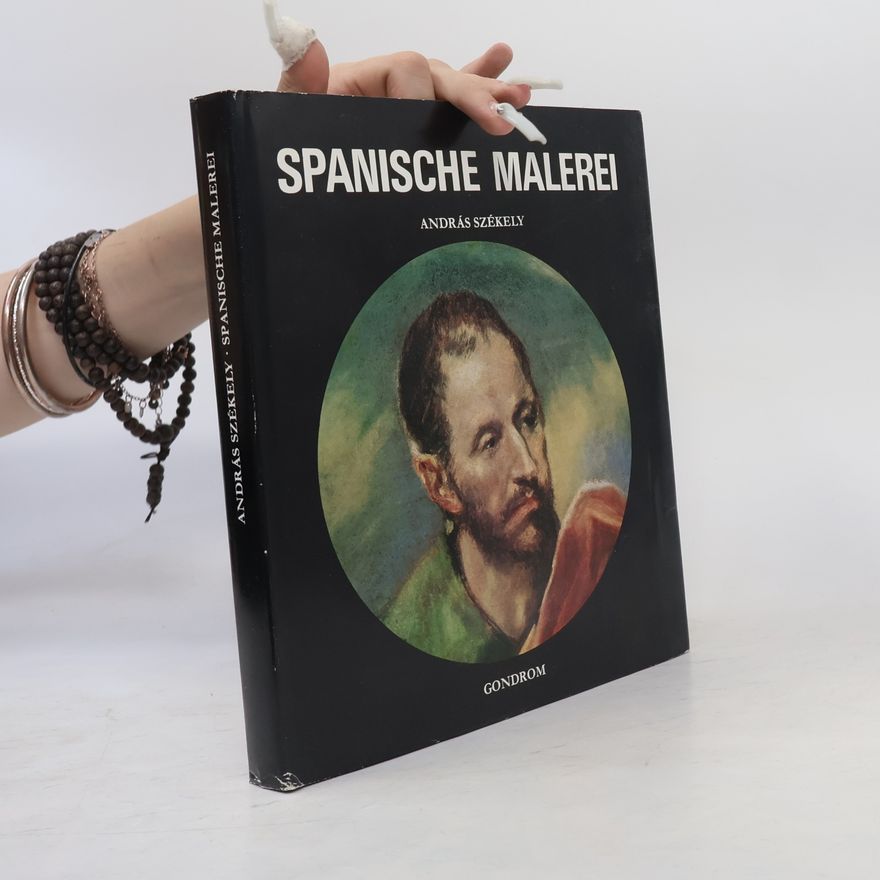 András Székely Spanische Malerei