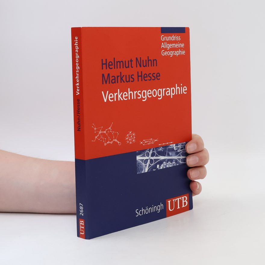 Helmut Nuhn Grundriss Allgemeine Geographie - 2687: Verkehrsgeographie