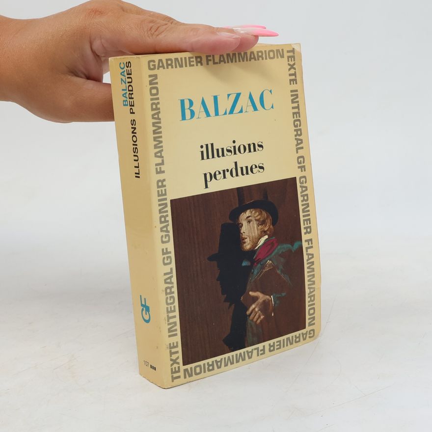 Honoré de Balzac Illusions perdues
