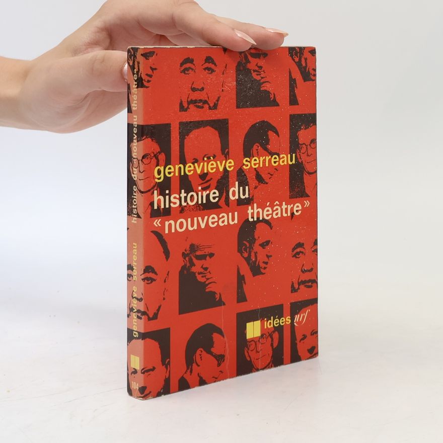 Geneviève Serreau Histoire du nouveau théâtre