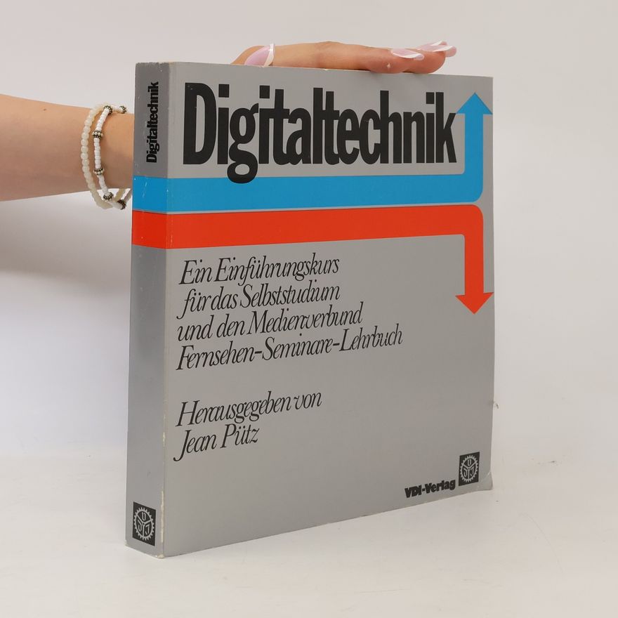 Jean Piitz Digitaltechnik: Programmieren von Prozessrechnern