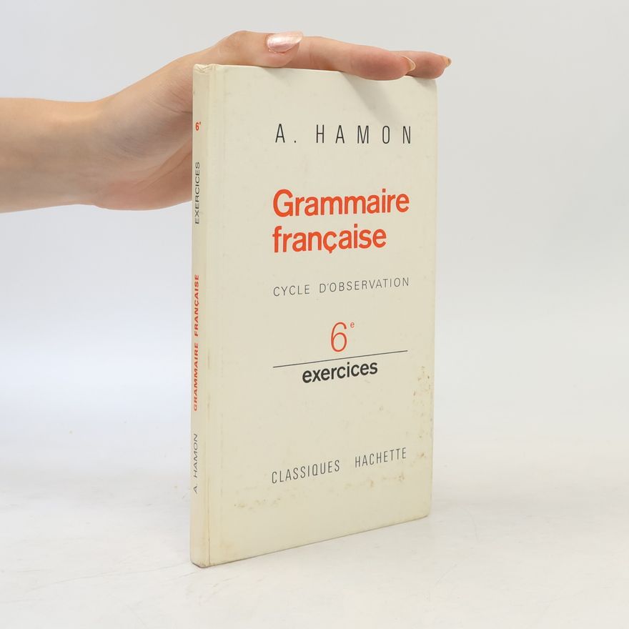 A. Hamon Grammaire francaise 6