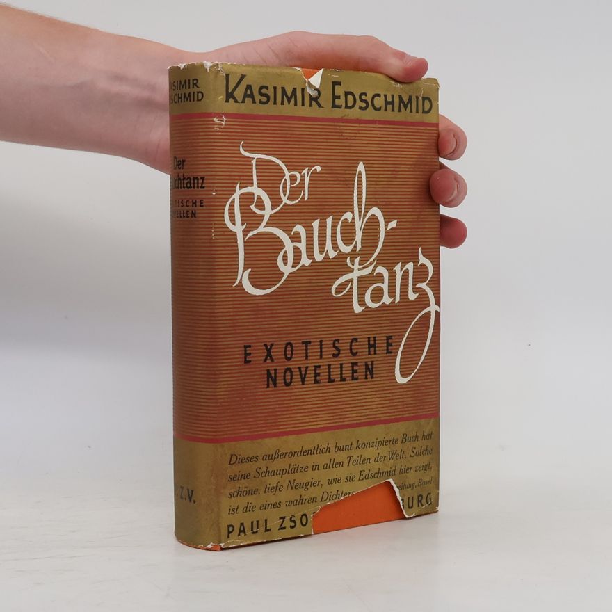Kasimir Edschmid Der Bauchtanz