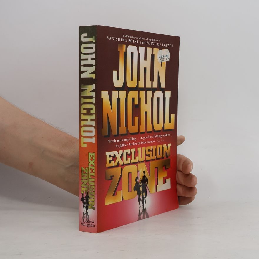John Nichol Exclusion Zone