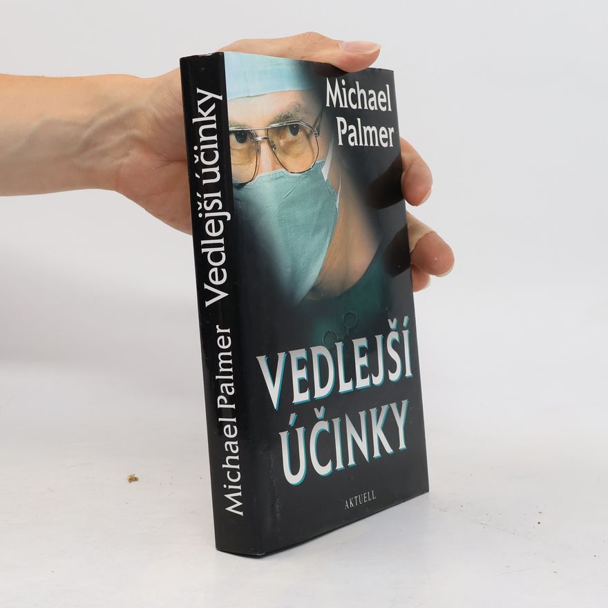 Michael Palmer Vedlejší účinky
