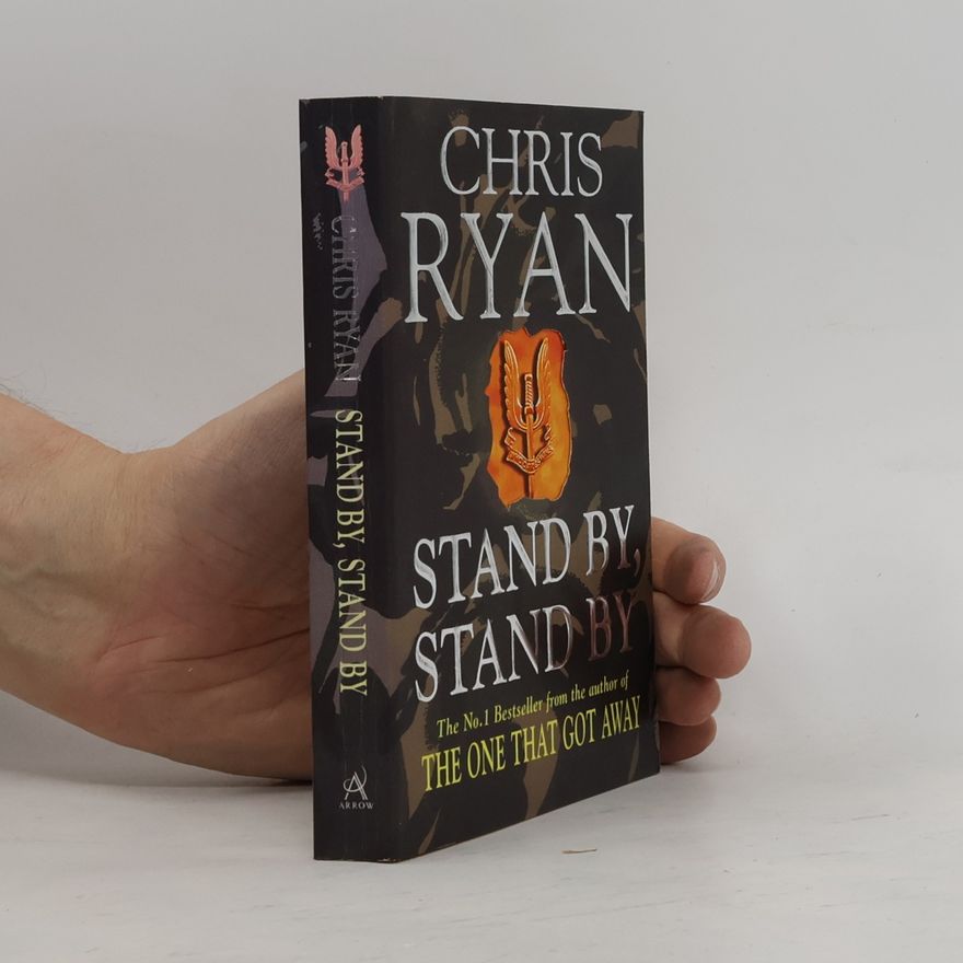 Chris Ryan Stand By, Stand by