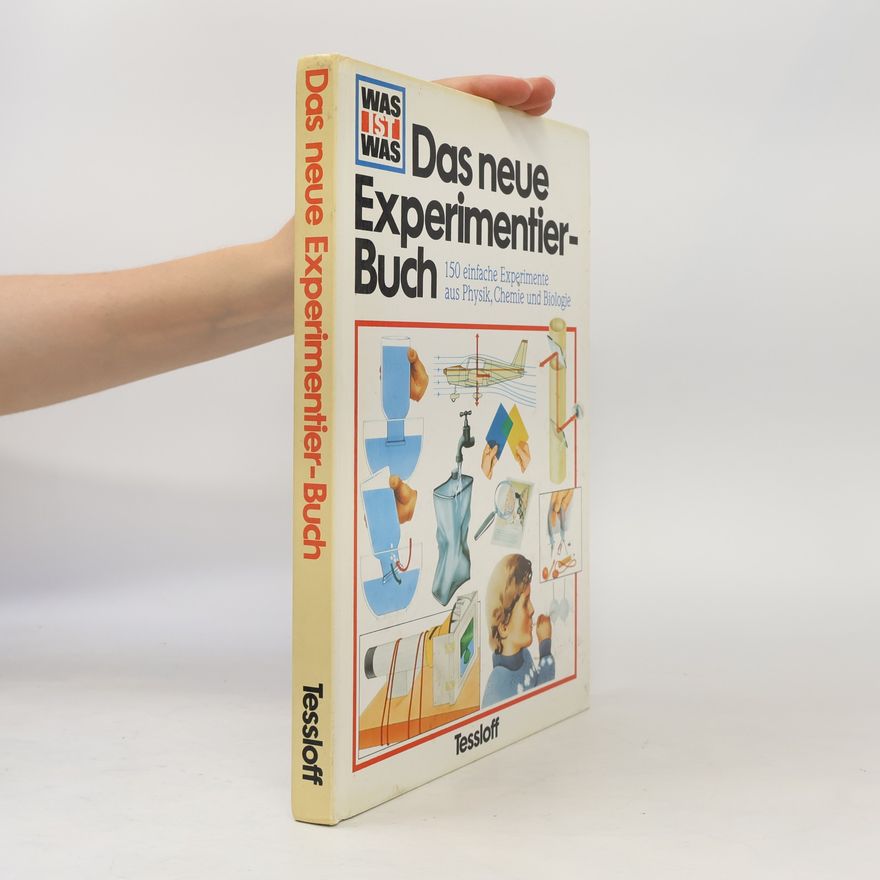 Rainer Köthe Das neue Experimentier-Buch