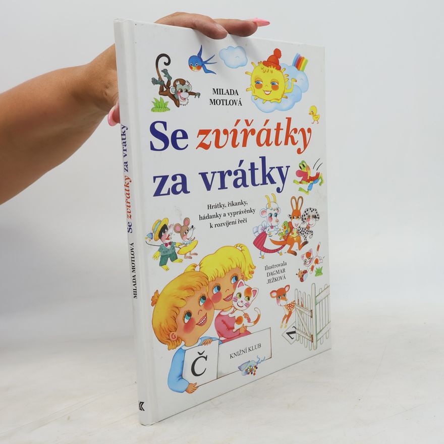 Milada Motlová Se zvířátky za vrátky