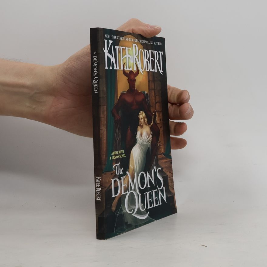 Katee Robert A Deal With A Demon: The Demon's Queen