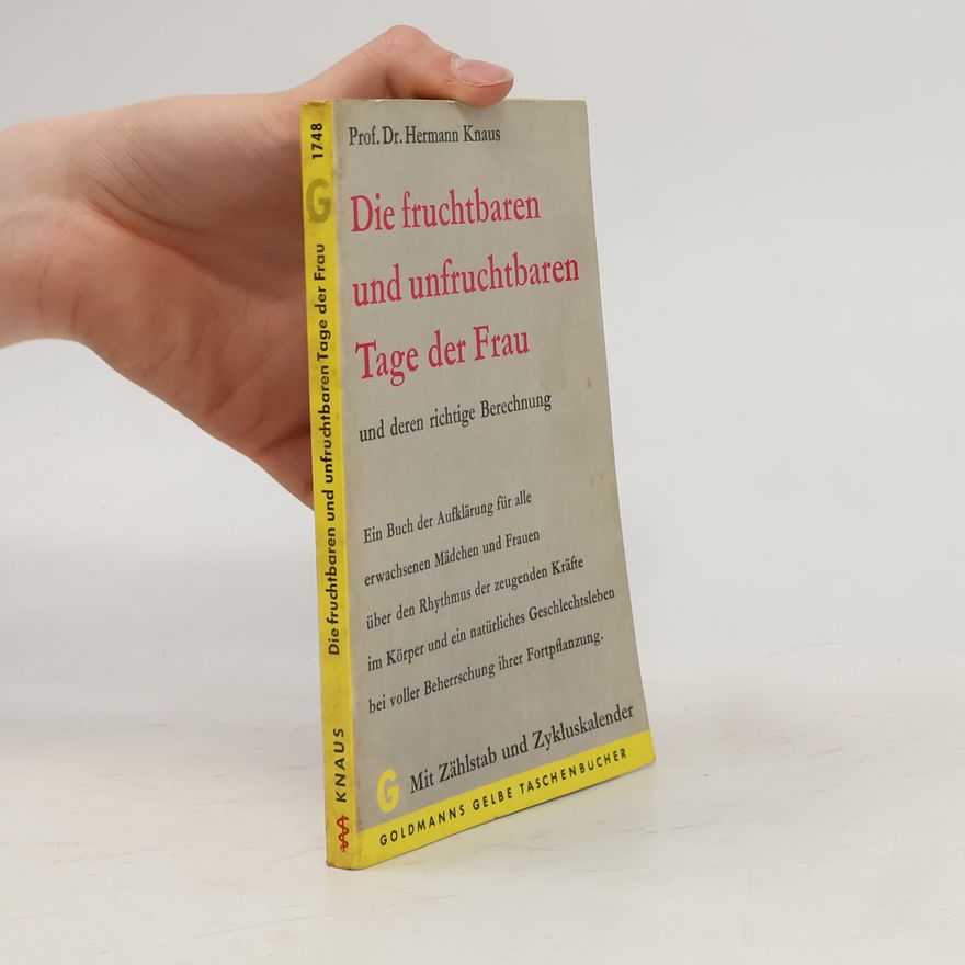 Hermann Knaus Die fruchtbaren und unfruchtbaren Tage der Frau