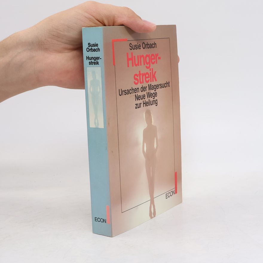 Susie Orbach Hungerstreik