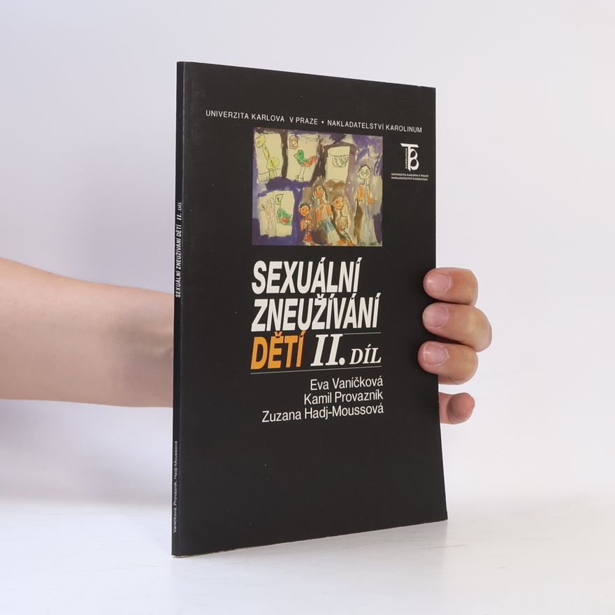 Zuzana Hadj Moussová Sexuální zneužívání dětí. Díl 2