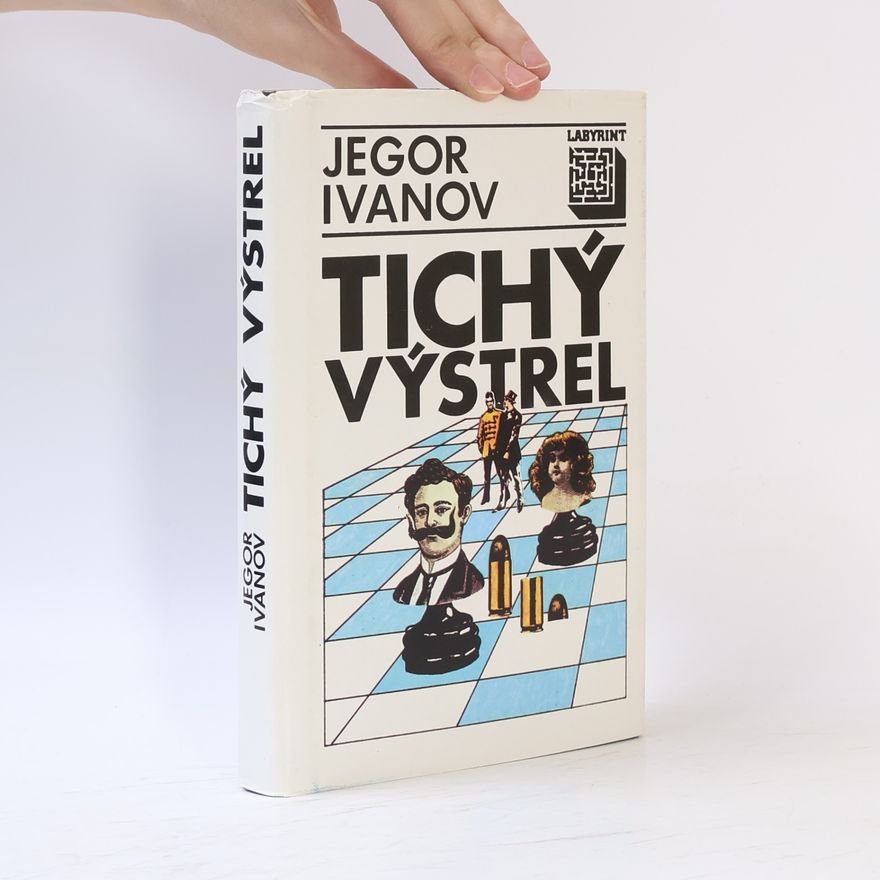 Jegor Ivanov Tichý výstrel