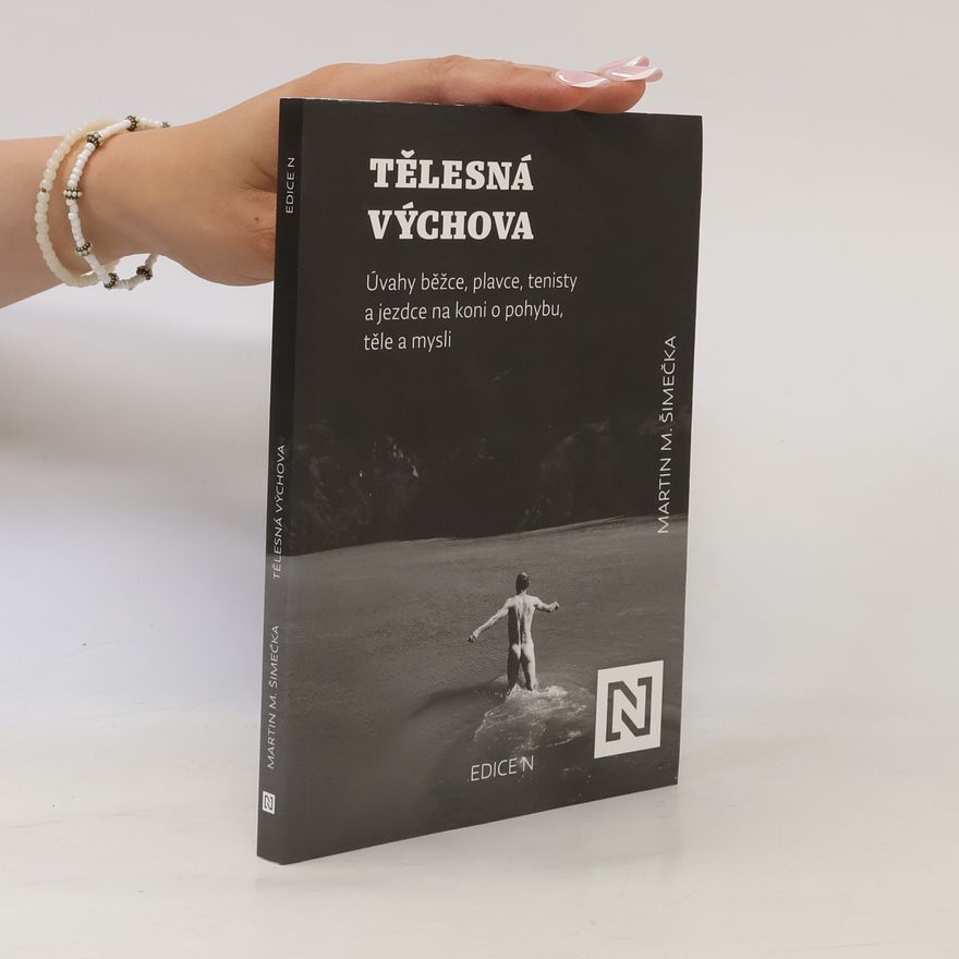 Martin Milan Šimečka Tělesná výchova