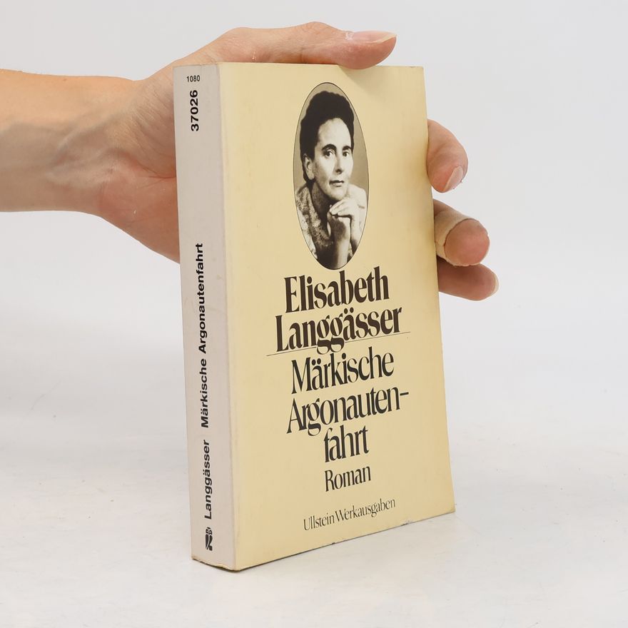 Elisabeth Langgässer Märkische Argonautenfahrt