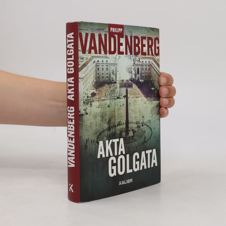 Philipp Vandenberg Akta Golgata