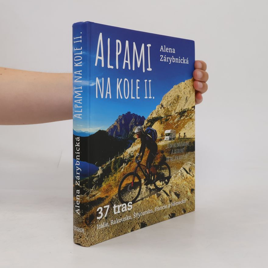 Alena Zárybnická Alpami na kole II.