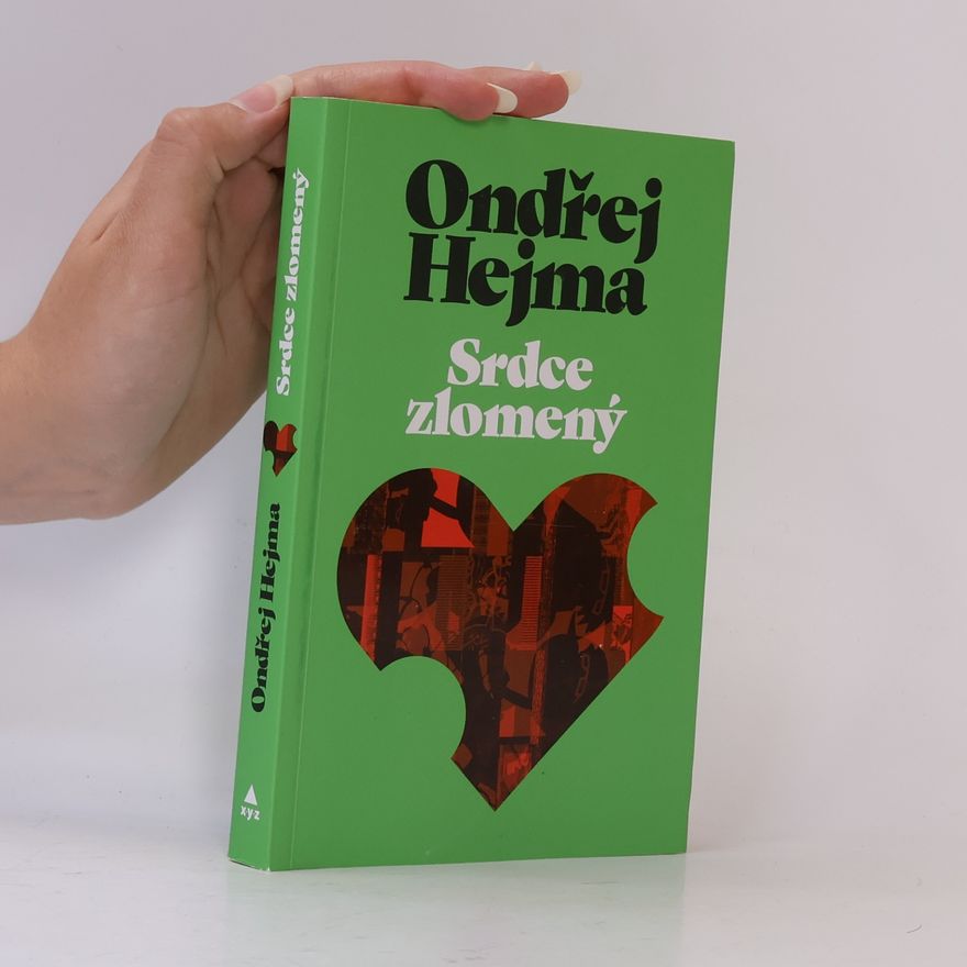 Ondřej Hejma Srdce zlomený