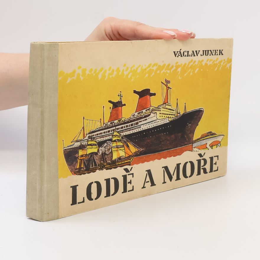 Václav Junek Lodě a moře