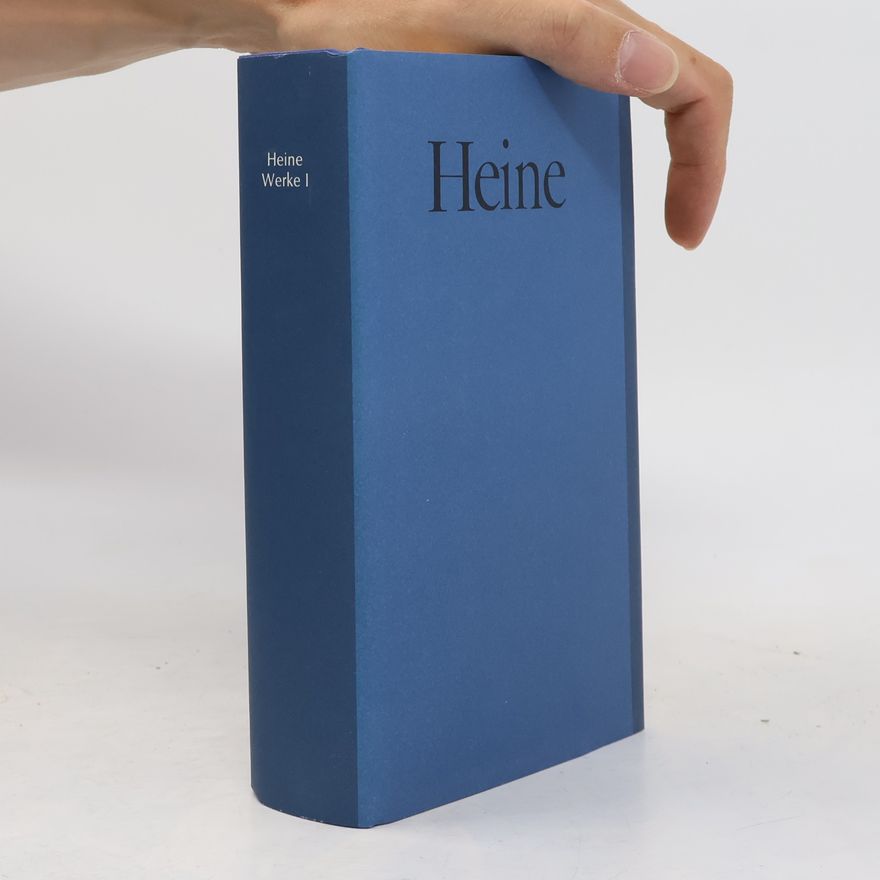 Heinrich Heine Heine Werke I.