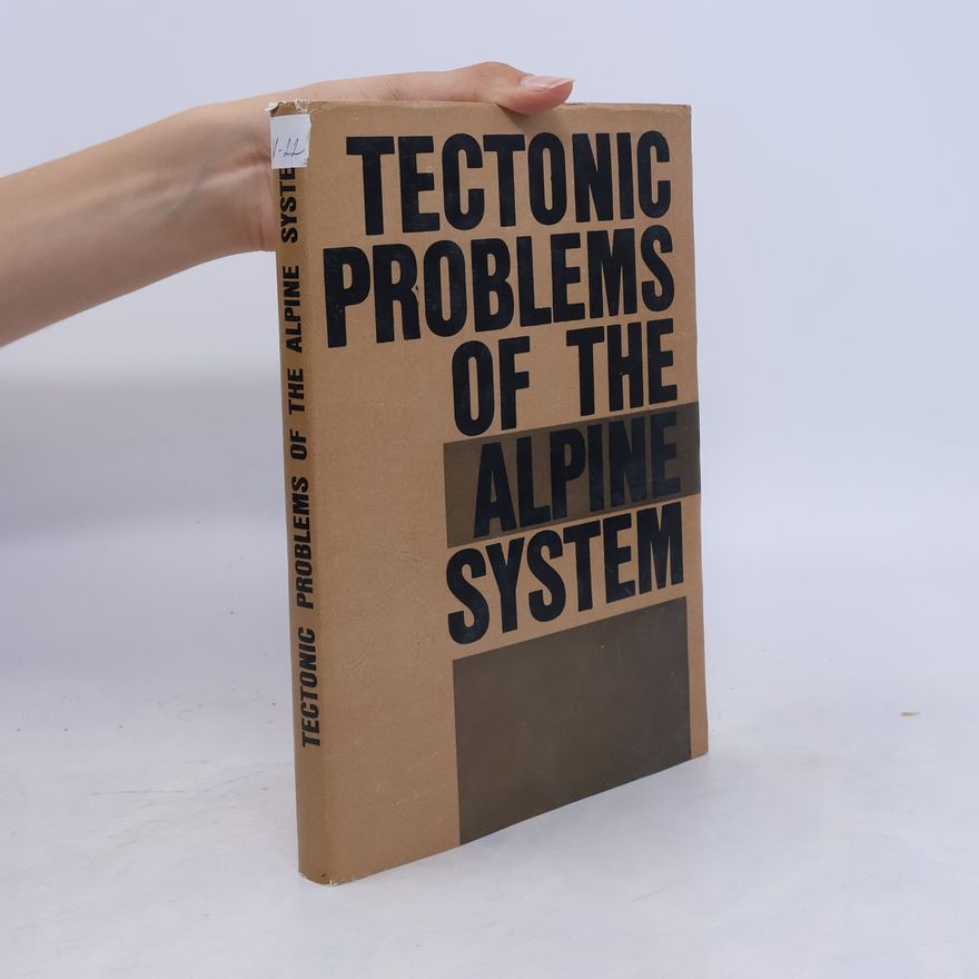 Kolektiv autorů Tectonic Problems of the Alpine System