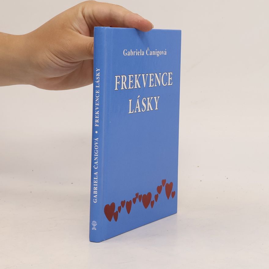 Gabriela Čanigová Frekvence lásky