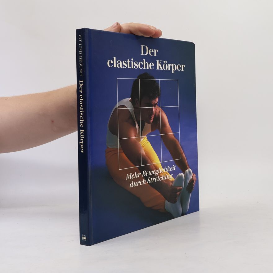 Ulla Dornberg Der elastische Körper