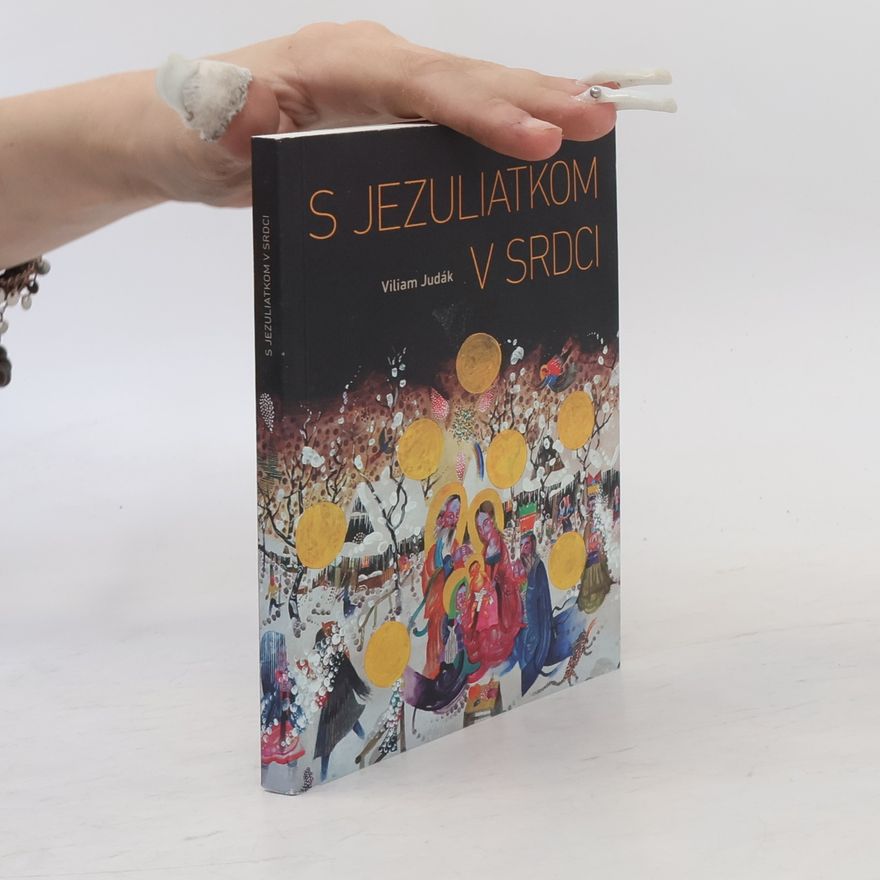 Viliam Judák S Jezuliatkom v srdci