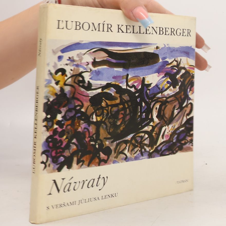 Ľubomír Kellenberger Návraty