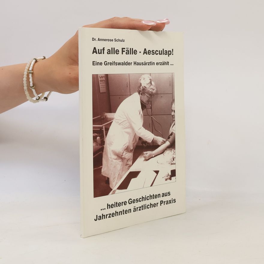 Annerose Schulz Auf alle Fälle - Aesculap!