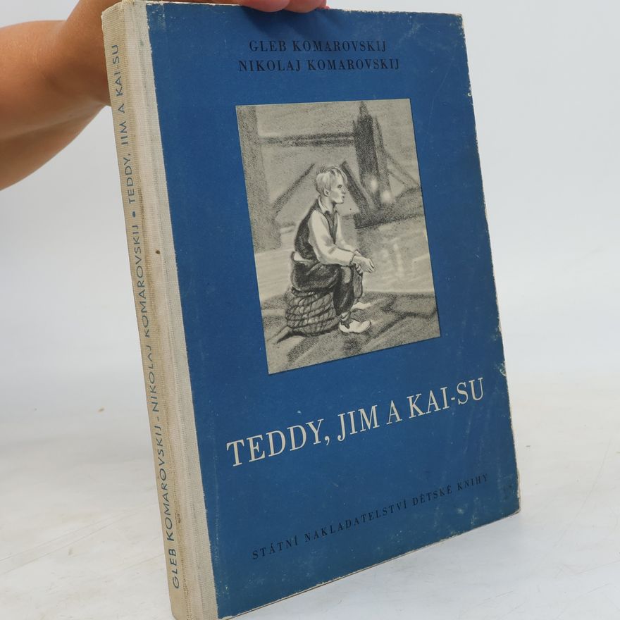 Nikolaj Komarovskij Teddy, Jim a Kai-Su
