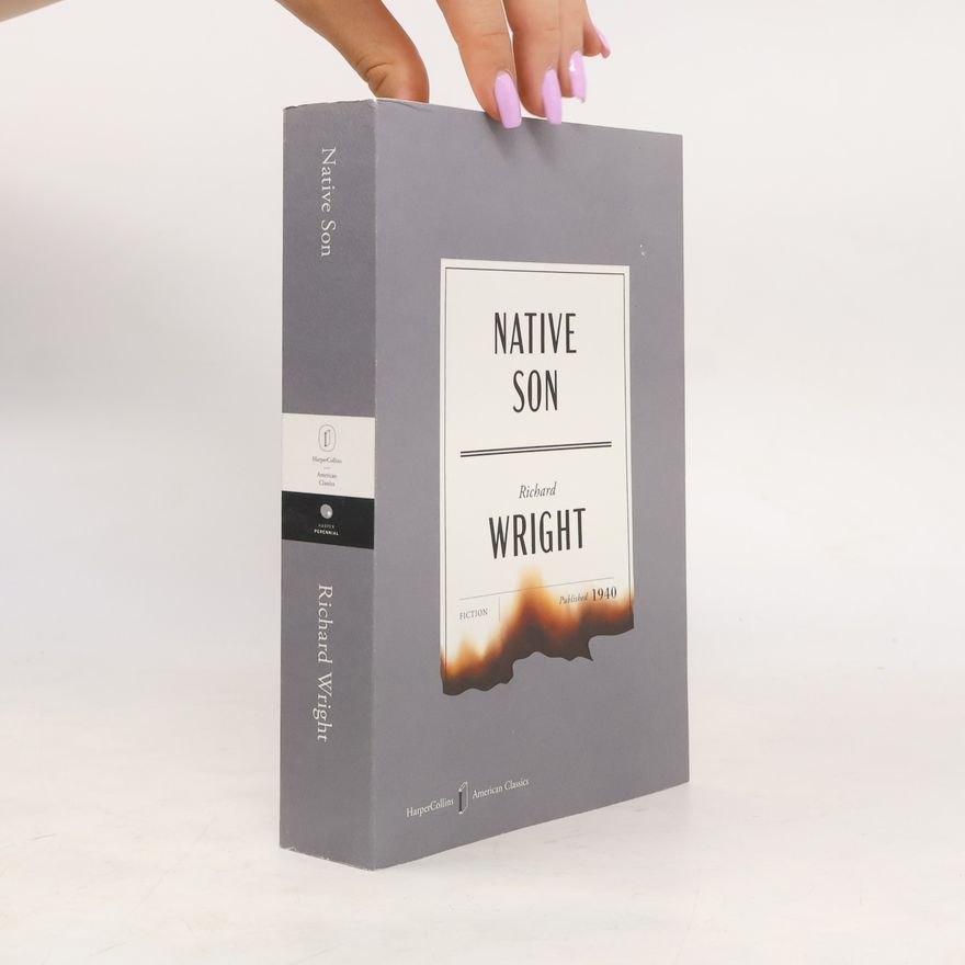 Richard Wright HarperCollins American Classics: Native Son