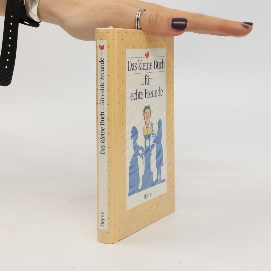Autorenkollektiv Das kleine Buch für echte Freunde.