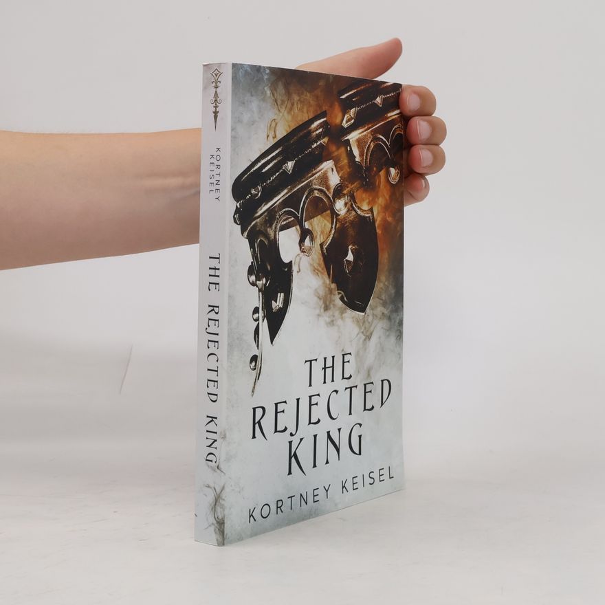 Kortney Keisel Desolation - 1: The Rejected King