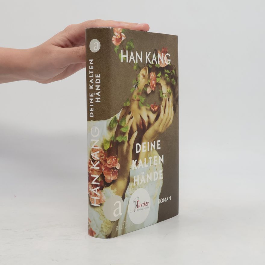 Han Kang Deine kalten Hände