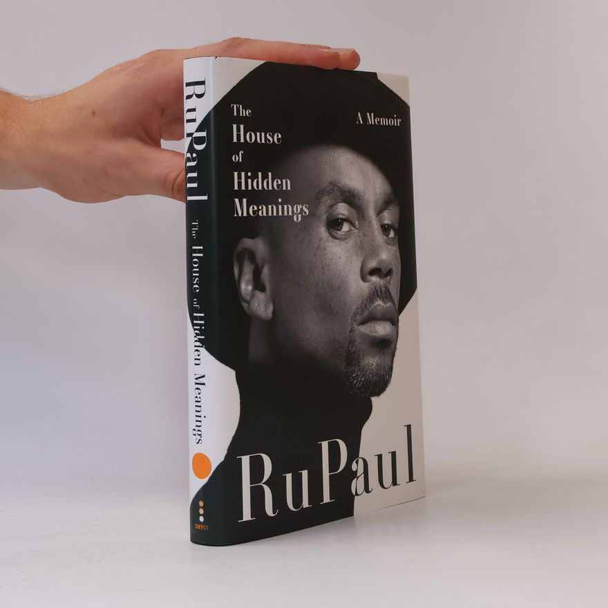 RuPaul The House of Hidden Meanings
