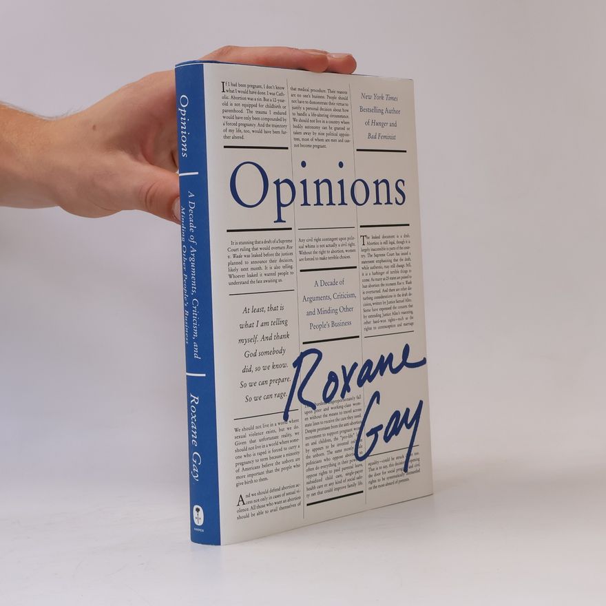 Roxane Gay Opinions
