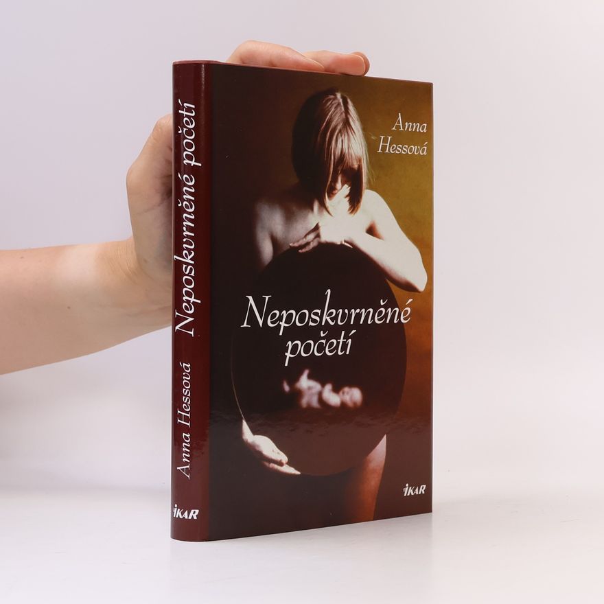 Anna Hessová Neposkvrněné početí