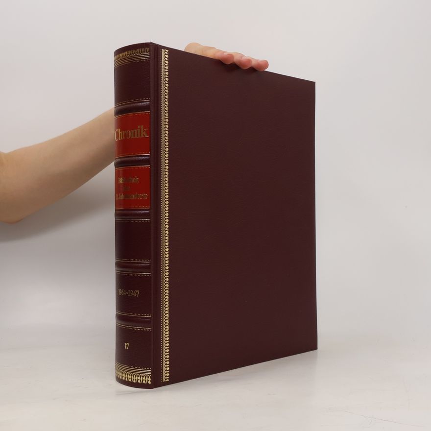 Autorenkollektiv Chronik - Bibliothek des 20. Jahrhunderts Band 17. 1964-1967
