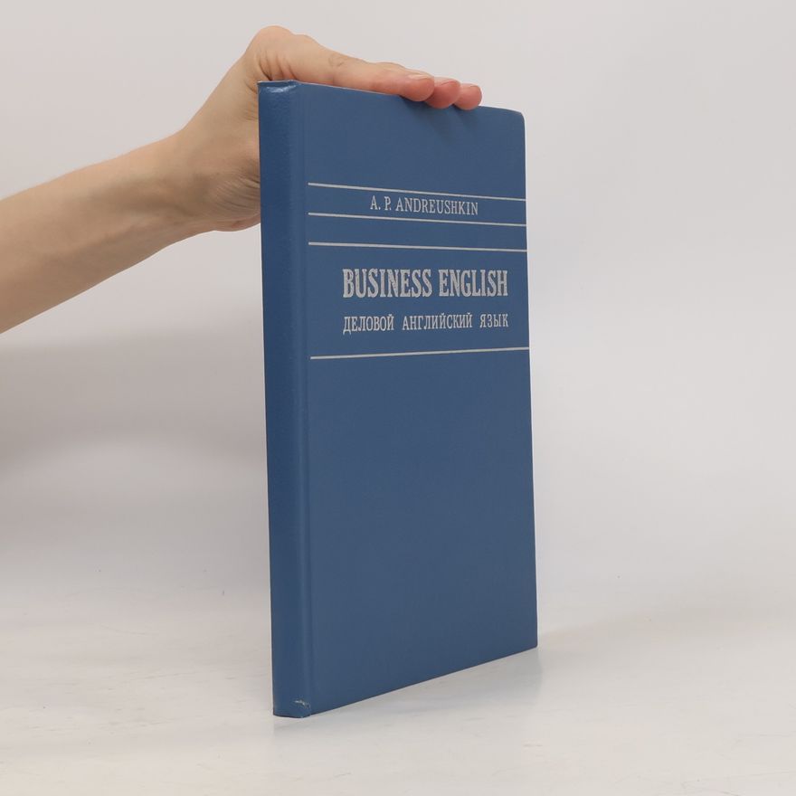 A. P. Andreushkin Business English