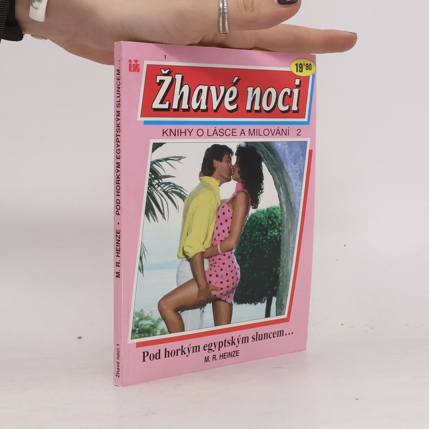 Heinze M. R. Pod horkým egyptským sluncem