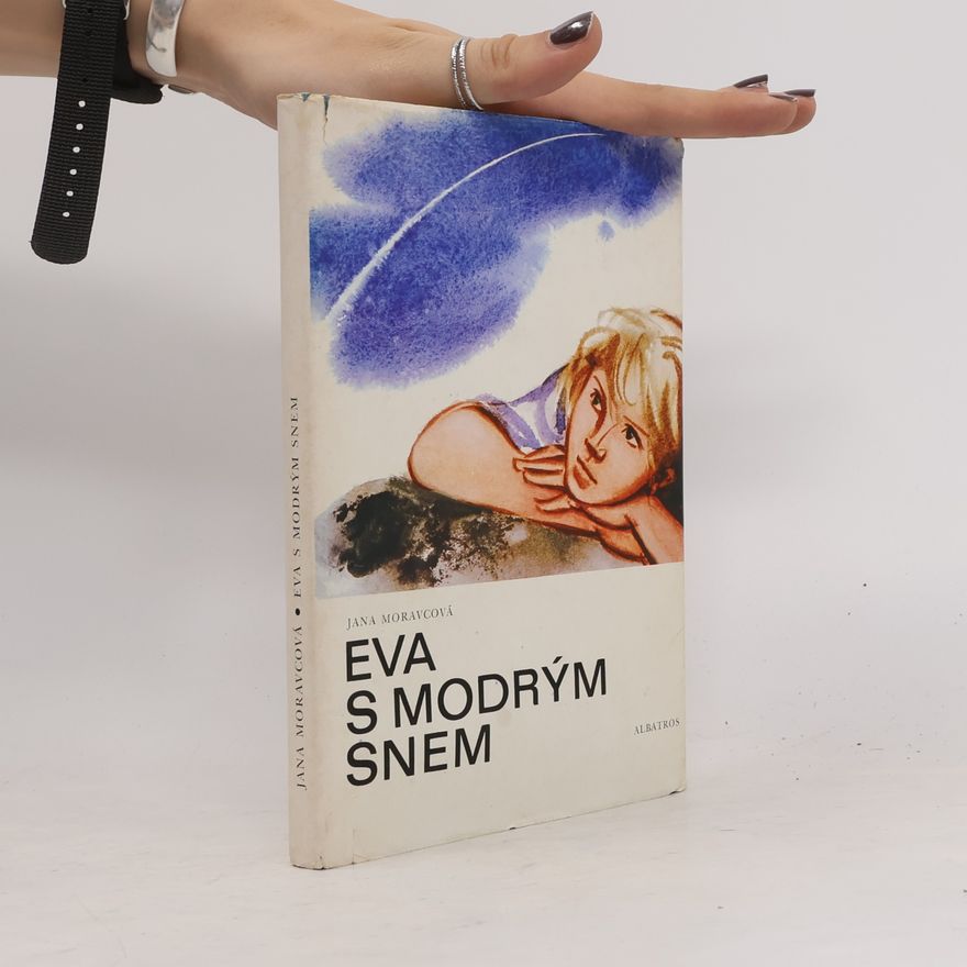 Moravcová Jana Eva s modrým snem