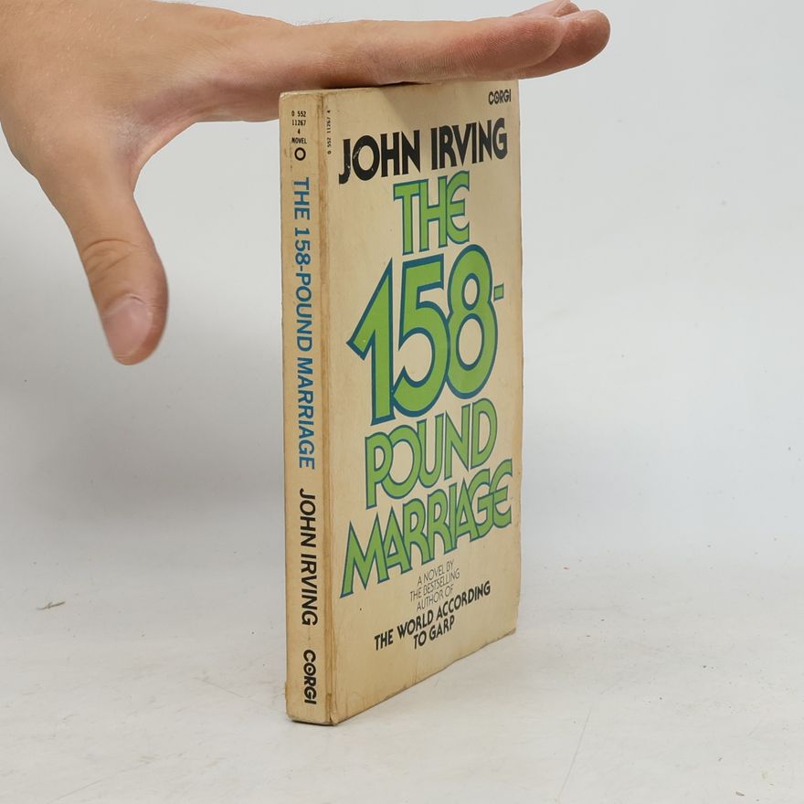 John Irving The 158-Pound Marriage