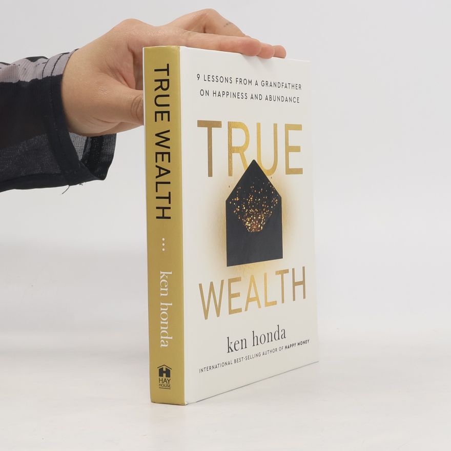 Ken Honda True Wealth