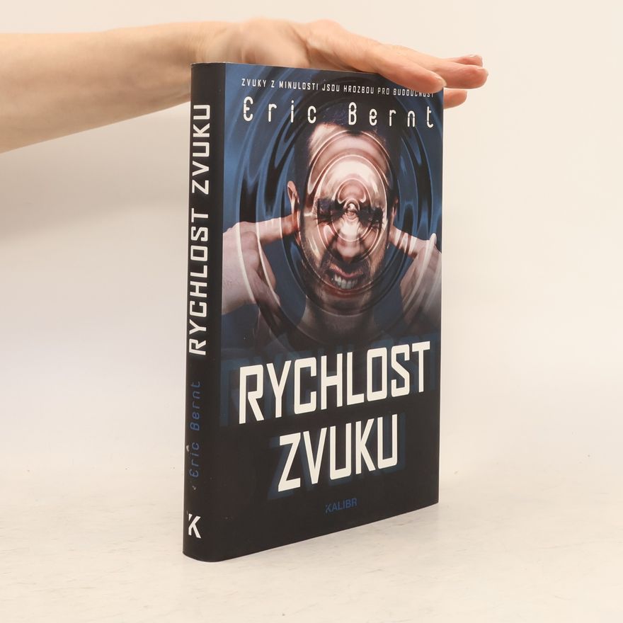 Eric Bernt Rychlost zvuku